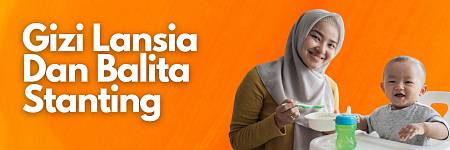 Gizi Lansia Dan Balita Stanting