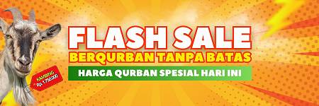 Flash Sale Berqurban Tanpa Batas Harga Spesial Hari Ini