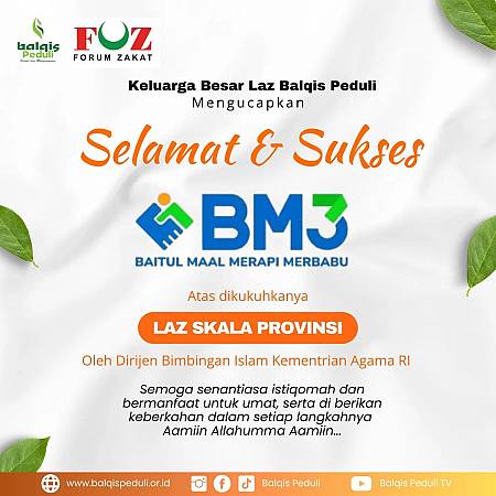 KELUARGA BESAR LAZ BALQIS PEDULI MENGUCAPKAN